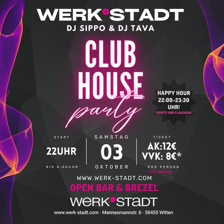 Werbebild zur CLUB HOUSE PARTY der WERK°STADT.